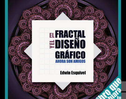 Libro "El fractal y el diseño gráfico ahora son amigos"