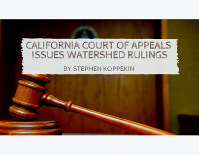 California Court of Appeal Issues Watershed Rulings