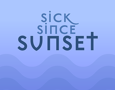 Sick Since Sunset - Album Cover