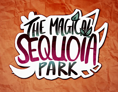 THE MAGICAL SEQUOIA PARK | ANIMATED VIDEO COLLAGE