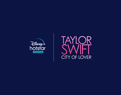 D+ Hotstar Premium | Taylor Swift (City of Lover)