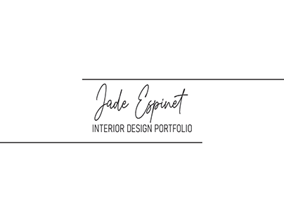 Jade Espinet - Interior Design Portfolio