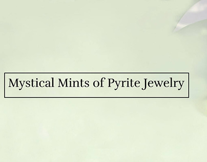 The Magic of Gems Pyrite Jewelry That Inspires Wonder
