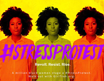 Ad Campaign Pitch: #StressProtest/GirlTrek