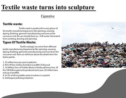Theme textile waste turns into sculputure (figurative)