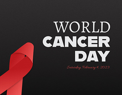 WORLD CANCER DAY - GRAPHIC DESIGN