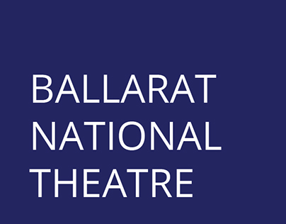 Ballarat National Theatre Visual Identity