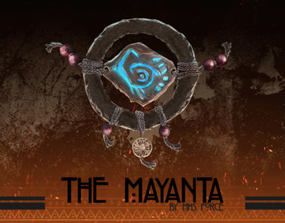 The Mayanta (from MHS FORCE Studio Jan-Apr 2014)