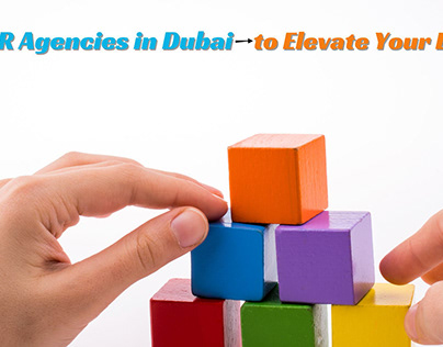 Top 6 PR Agencies in Dubai to Elevate Your Brand