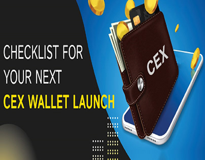 Checklist for your next CEX Wallet Launch