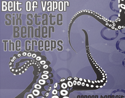 Belt Of Vapor, The Creeps &Six State Brender gig poster
