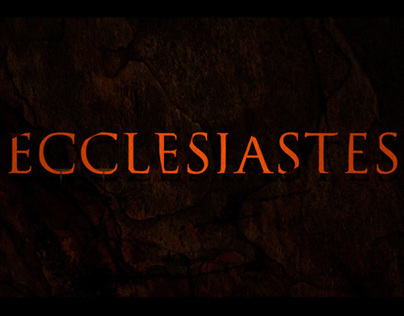 Promotional Video for Ecclesiastes Series