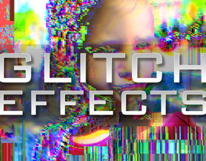 Creation Glitch Effects