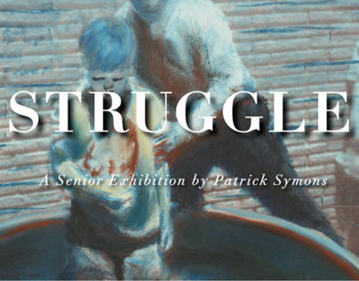 Struggle: My Senior Exhibition in Fine Art