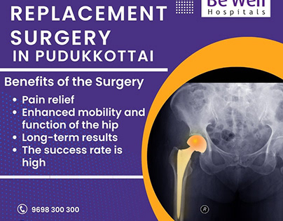 Hip Replacement Surgery in Pudukkottai