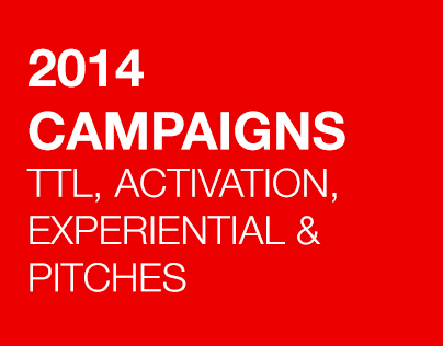 2014 TTL, Activation, Experiential Campaigns