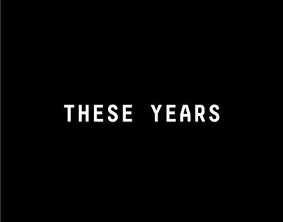 These Years