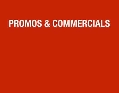 Promos & Commercials
