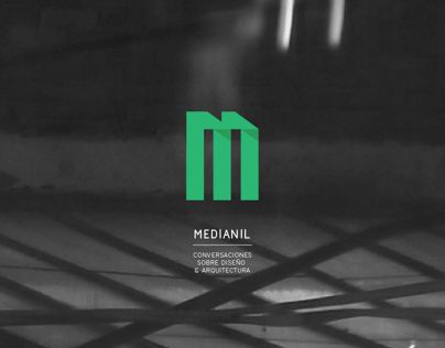 Medianil: Conversaciones sobre Diseño & Arquitectura