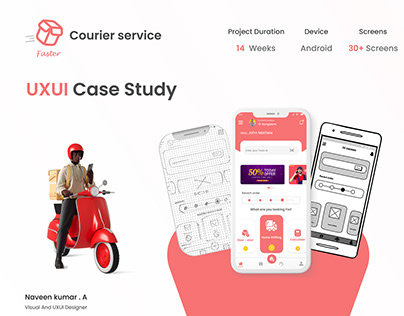 UXUI casestudy (Faster) - Courier Service Application