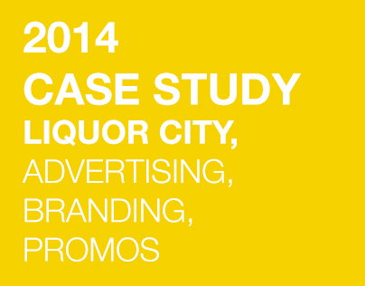 LIQUOR CITY / CASE STUDY