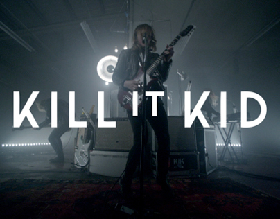 Kill It Kid - I'll be the first