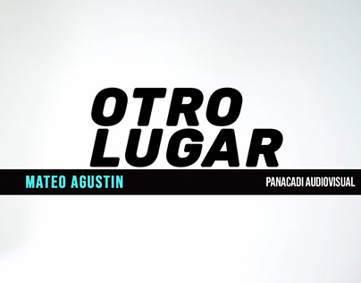 Otro Lugar (trailer videoclip)