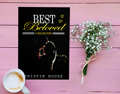 " Best Beloved " A True Love Story