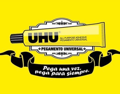 Vía Pública para UHU "Pega una vez, pega para siempre"