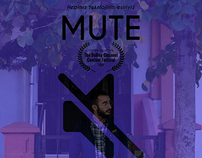 MUTE (2019) short film (as DOP and Editor)