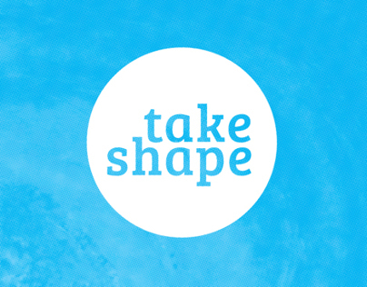 Take Shape Campaign