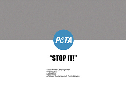 "STOP IT!" - Social Media Campaign for PETA