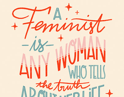 A Feminist is...