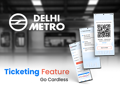 DMRC App (Delhi Metro) Redesign and Feature adding.