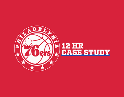 Philadelphia 76ers 12-HR Case Study | Personal Project