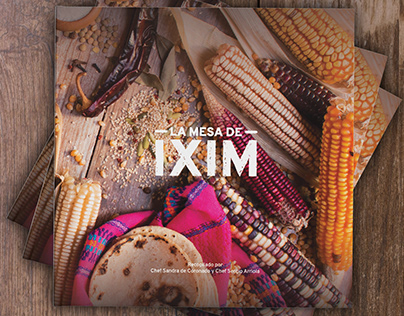 La Mesa de Ixim - Libro de recetas de Guatemala