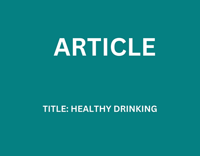 ARTICLE: HEALTHY DRINKING