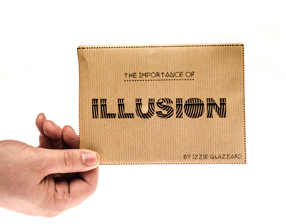 The Importance of Illusion