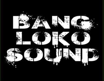 BANG LOKO SOUND video clip