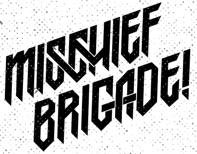 Mischief Brigade