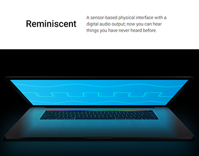 Reminiscent - Physical Interface