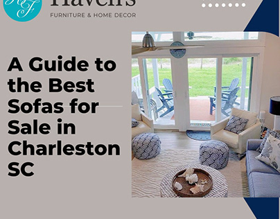 A Guide to the Best Sofas for Sale in Charleston, SC