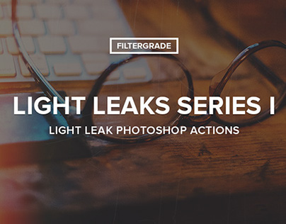Light Leaks Series I Photoshop Actions