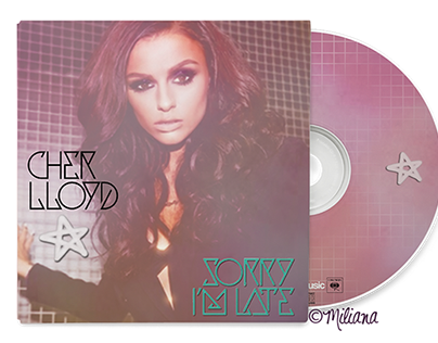 • Cher Lloyd: Sorry I'm Late CD Design •
