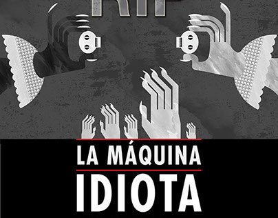 Afiche Play: La Maquina Idiota