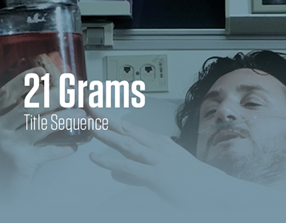 21 Grams | Title Sequence