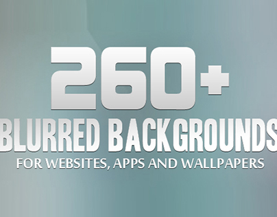 260+ Blurred Backgrounds - Free Download