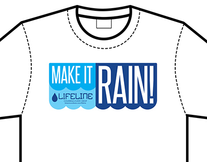 Lifeline 'Make It Rain' shirt