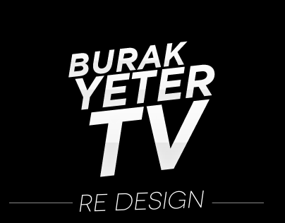 Burakyeter.tv - Site Redesign