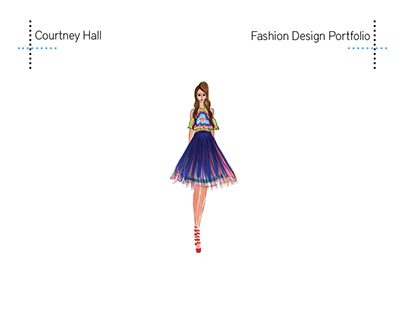 Courtney Hall's Fashion Design Portfolio